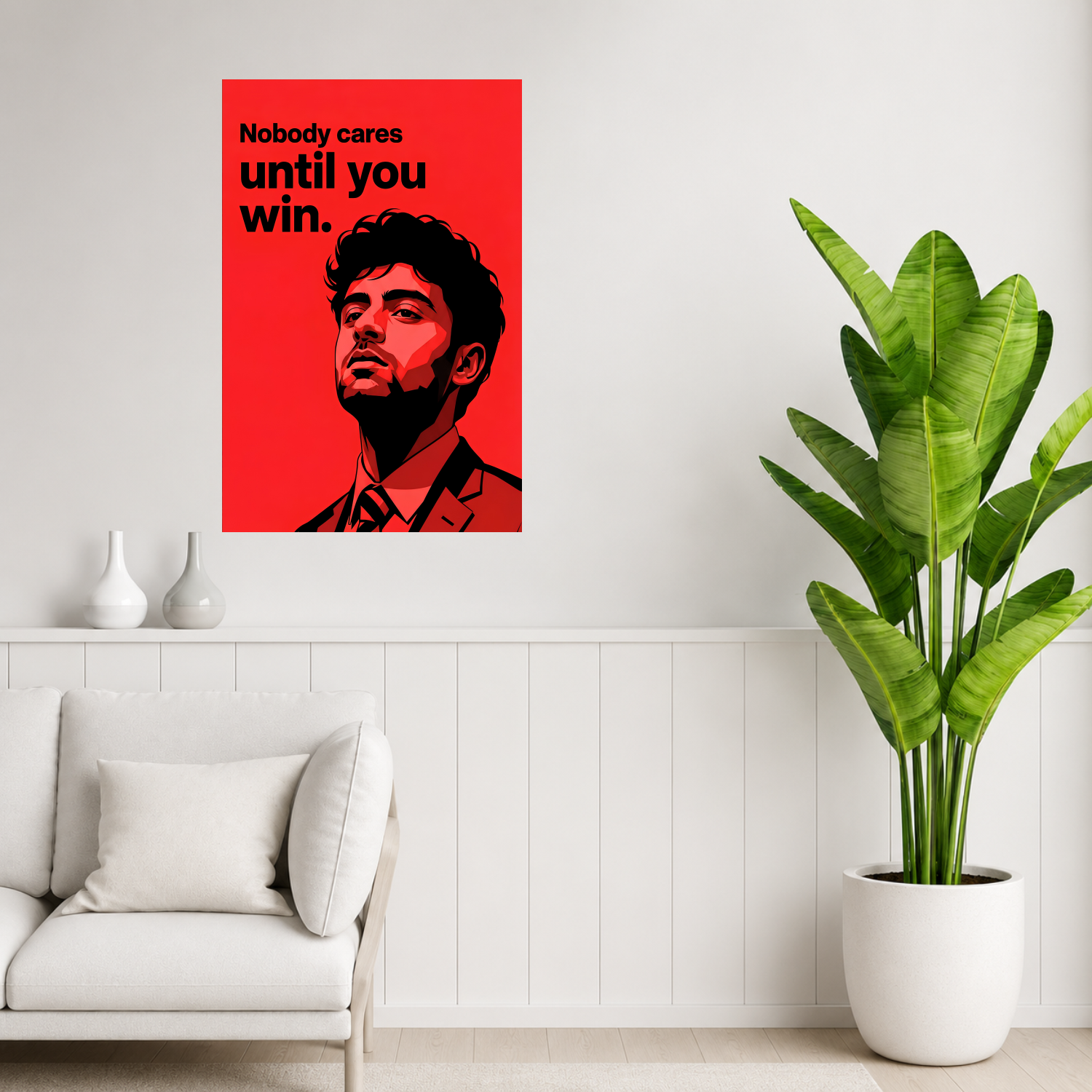 Nobody Cares Until You Win – Motivational Wall Poster